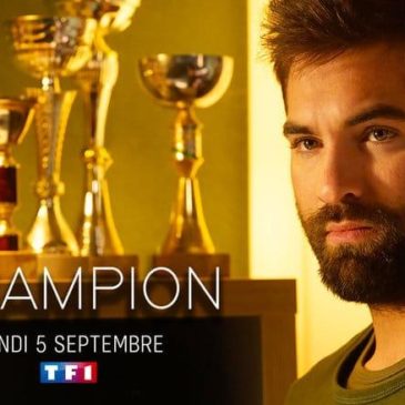 A la télé : « Champion » sur TF1 lundi 5 septembre